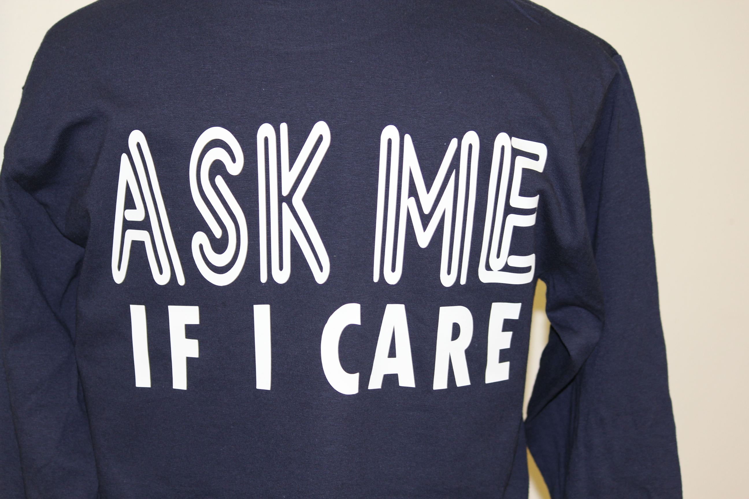 ask-me-if-i-care-shirt.jpg ask-me-if-i-care-shirt.jpg