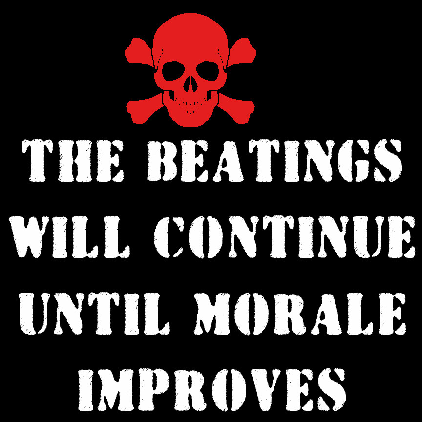 The Beatings Will Continue Until Morale Improves  32106  25816.1454603193.1280.1280 ?c=2