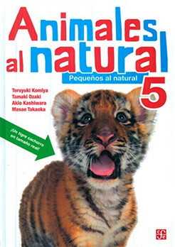 Animales al natural 5: pequeños al natural 