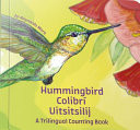 Hummingbird: A Trilingual Counting Book