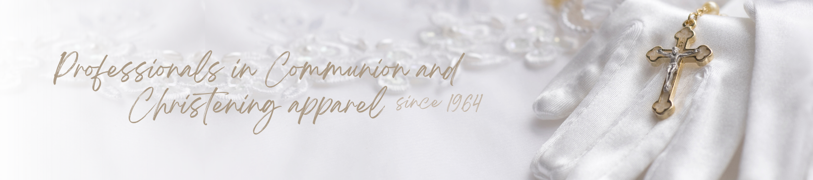 lARGEST SELECTION OF cOMMUNION APPAREAL