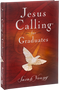 Hear what Jesus has to say to you during this major life transition. During times of transition and unknown next steps, it is more important than ever to cling to the promises of God and to tune your ear to hear what Jesus has to say. Jesus Calling® for Graduates provides guidance and encouragement for grads as they venture into the next phase of their lives.