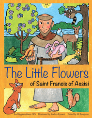 St. Francis said, "Jesus wants you to love him most of all."
Children will be delighted by this wonderfully illustrated book. Each of the twenty-four short stories tells of an event in the beloved saint's life. Along the way, children will learn about virtue, the Faith, and love of God and neighbor. Each story includes a prayer written for children, asking God to help them imitate St. Francis and grow in their own faith.  64 pages