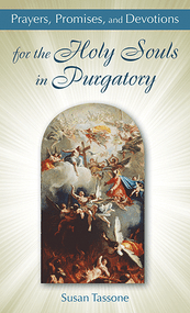 "The holy souls are eager for the prayers of the faithful, which can gain indulgences for them. Their intercession is powerful. Pray unceasingly. We must empty purgatory!" – St. Pio of Pietrelcina
Tireless advocate for the holy souls in purgatory, Susan Tassone, invites you to join her in the call to action from St. Pio to empty purgatory. Become a prayer warrior on behalf of the suffering souls and bring comfort to them and to yourself along the way.
Tassone provides an unprecedented treasure trove of spiritual tools – including devotions, meditations, and wisdom from the holy souls and patron saints of souls in purgatory – that you can use to take an active role in this vital and rewarding vocation. Sharing her deep understanding and personal connection with the centuries-old tradition of praying with supernatural charity for the holy souls, Tassone will inspire you with her passion and educate you with her meticulous research. In addition, she provides an avenue for the attainment of spiritual gifts for acts done for the souls that cry out for relief.192 pages ~ Softcover