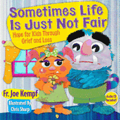 Sometimes Life Just Isn't Fair, Hope for Kids Through Loss and Grief Book and CD