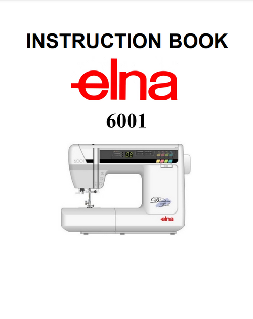 Elna 6001 Sewing machine instruction manual
