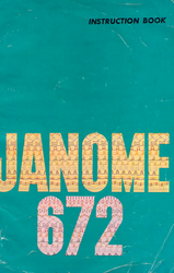 Janome 672 Instruction manual
