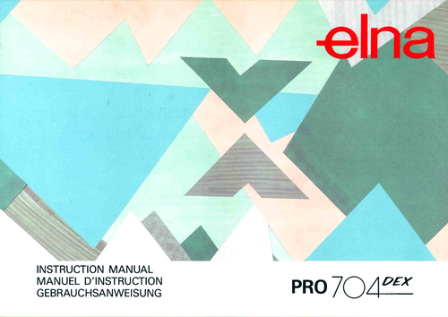 Elna Dex 704 Instruction Manual