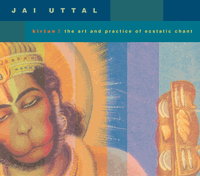 Kirtan!  Art and Practice of Ecstatic Chant