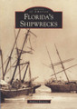 Florida's Shipwrecks Images of America