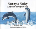 Danny and Daisy: A Tale of a Dolphin Duo