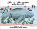 Mary Manatee: A Tale of Sea Cows