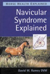 Navicular Syndrome Explained - David W Ramey